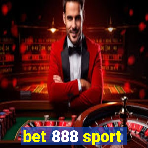 bet 888 sport